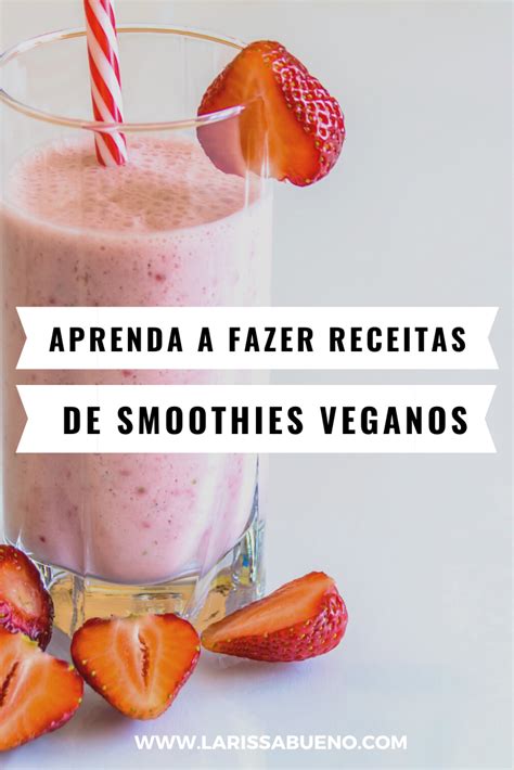 5 Receitas De Smoothies Para Fazer Em Casa Receitas De Smoothies