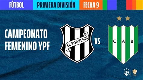 El Porvenir Vs Banfield En Vivo Fecha Campeonato Femenino Ypf