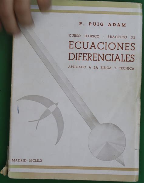 Curso Te Rico Pr Ctico De Ecuaciones Diferenciales Aplicado A La F Sica