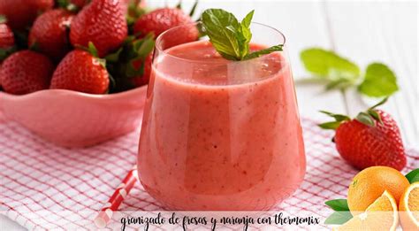 Granita De Morango E Laranja Thermomix Receitas Para Bimby