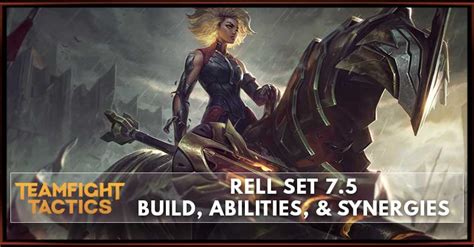 Rell Tft Set 75 Build Abilities And Synergies Zilliongamer