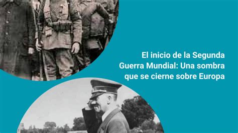 Solution El Inicio De La Segunda Guerra Mundial Una Sombra Que Se