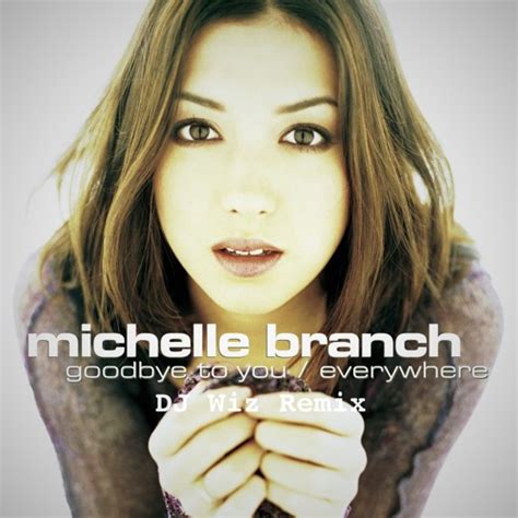 Stream Everywhere (DJ Wiz Remix) - Michelle Branch by WIZ Music ...