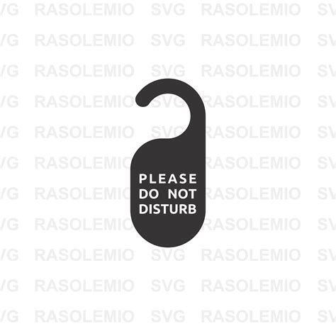 Do Not Disturb Door Hanger Svg File Instant Download File Etsy