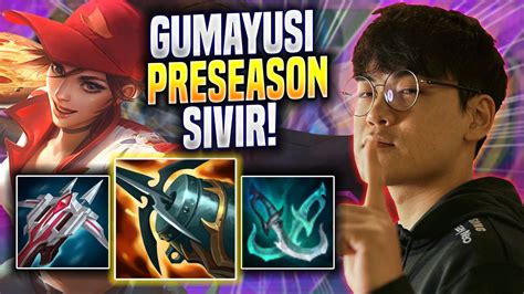 GUMAYUSI TRIES SIVIR IN THE NEW PRESEASON T1 Gumayusi Plays Sivir