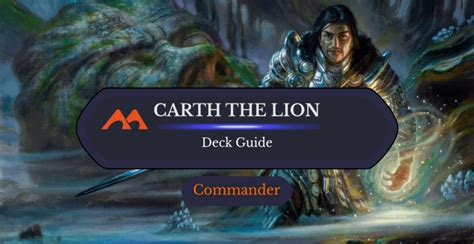 Carth The Lion Commander Deck Guide Draftsim