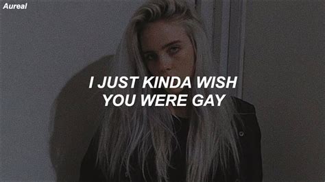 Billie Eilish Wish You Were Gay Lyrics Youtube