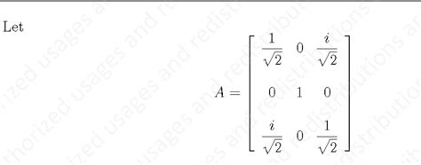 Solved A Find The Conjugate Transpose A Of The Matrix A Chegg