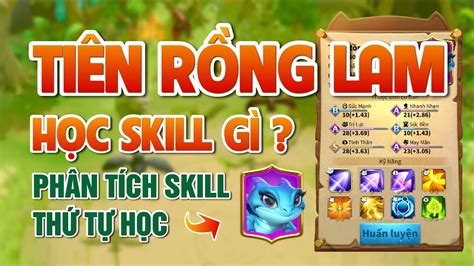 TIÊN RỒNG LAM HỌC SKILL Call of Dragon Giải thích skill và thứ tự