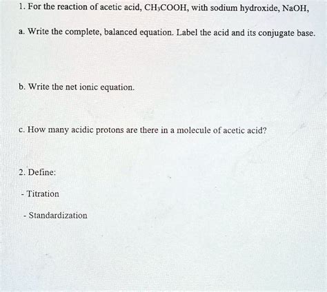 Solved For The Reaction Of Acetic Acid Ch Cooh With Sodium