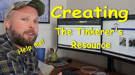 The Tinkerers Resource Help Me Create It Youtube