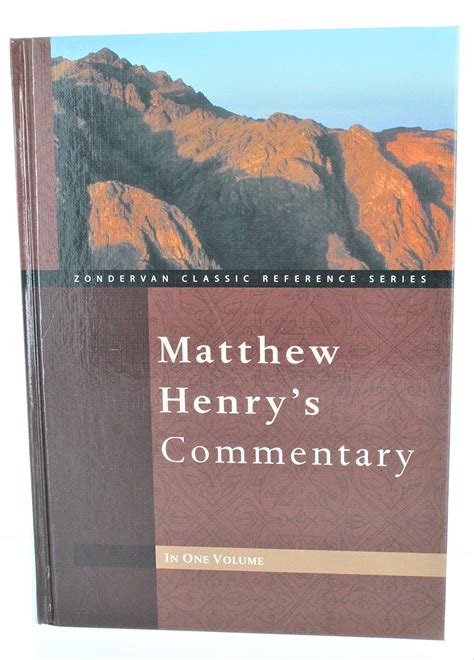 Matthew Henry S Commentary On The Whole Bible In One Volume Genesis To