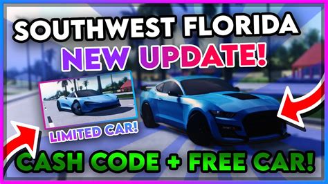 Southwest Florida New Update New Cash Code Free Car Limited Car Roblox Southwest