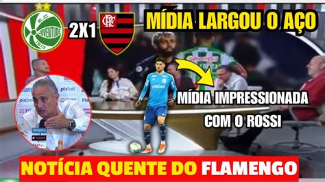 M Dia Largou O A O Not Cias Do Flamengo M Dia Se Rendeu Ao Rossi