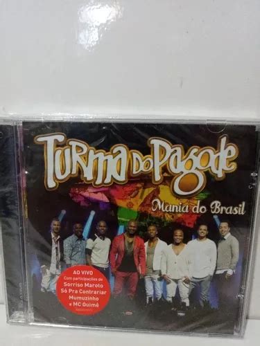 Cd Turma Do Pagode Mania Do Brasil Lacrado De Fabrica Parcelamento