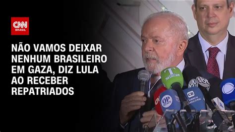 Não vamos deixar nenhum brasileiro em Gaza diz Lula ao receber