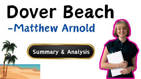 Dover Beach By Matthew Arnold Poe Summary Analysis Youtube