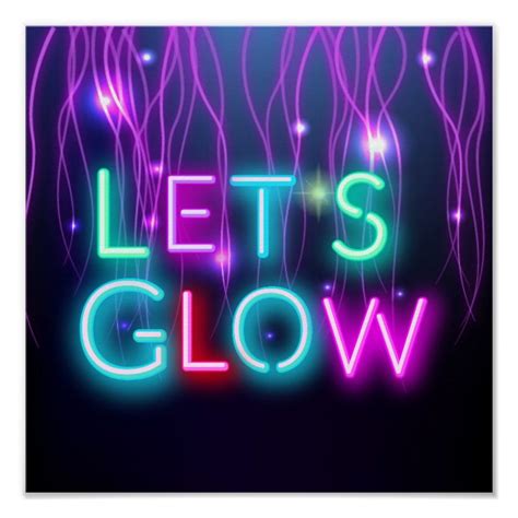 Lets Glow Neon Lights Festival Party Rave Dance Poster Zazzle Rave