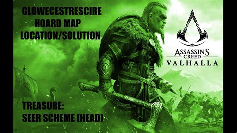 Assassins Creed Valhalla Glowecestresciretreasure Hoard Map Locationsolution Youtube