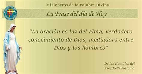 Misioneros De La Palabra Divina La Frase Del D A Frase Del D A