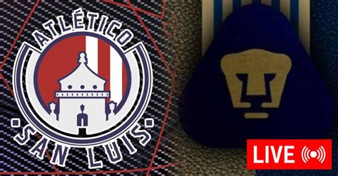 Atlético San Luis vs Pumas EN VIVO hoy Mira AQUÍ Atl San Luis