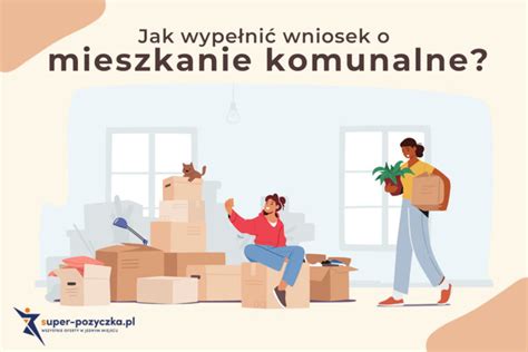 Jak Wype Ni Wniosek O Mieszkanie Komunalne