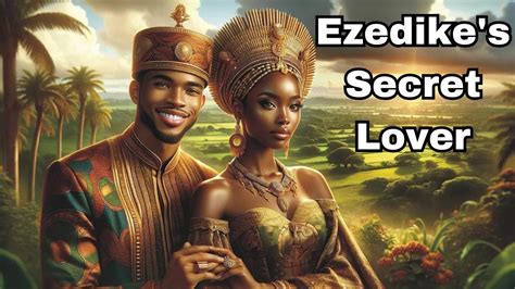 Ezedike S Hidden Romance Folklore Folktales Africantaes YouTube