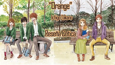 Anime Orange Sinopsis Manga Personajes Y M S