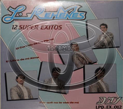 sɐɹǝdnɹƃ sǝuoıɔɔǝΙoɔ LOS REHENES 12 super exitos