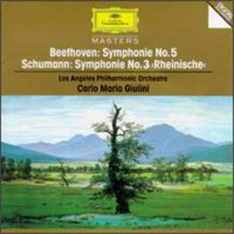 Beethoven Symphonie No 5 Schumann Symphonie No 3 Rheinische Los