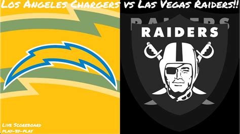 Los Angeles Chargers Vs Las Vegas Raiders Live Stream And Hanging Out