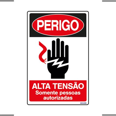 Placa De Sinalização Perigo Alta Tensão Somente Pessoas Autorizadas