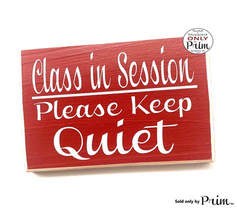 8x6 Class In Session Please Keep Quiet Wood Sign Teacher Etsy