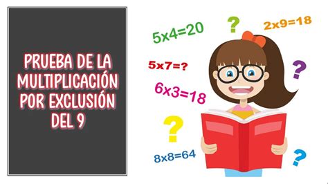 Prueba De La MultiplicaciÓn Por ExclusiÓn Del 9 Youtube