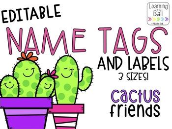 EDITABLE Cactus Name Tags Labels By Nicole Ball TPT