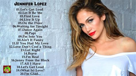 Best Of Jennifer Lopez Songs