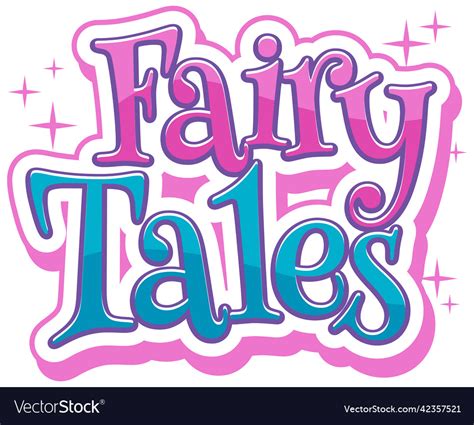 Fairy Tales Text Word In Cartoon Style Royalty Free Vector