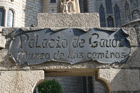 Palacio De Gaud Museo De Los Caminos Astorga Le N Kairos