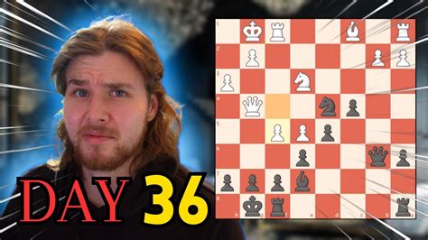 Playing Chess Everyday Until 2000 Elo Day 36 Youtube