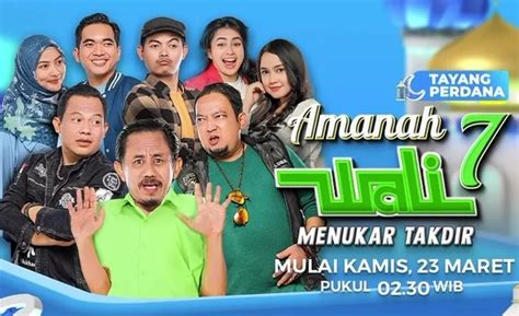 Jadwal Acara RCTI Jumat 24 Maret 2023 Ikuti Kisah Amanah Wali 7