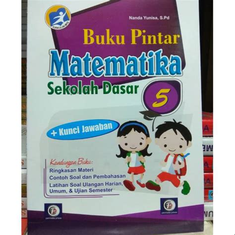 Jual Saya Pintar Matematika SD Kelas 1 2 3 4 5 6 Kurikulum 2013 Edisi