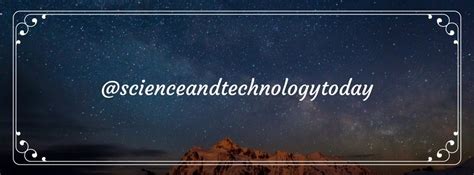 Science And Technology Today