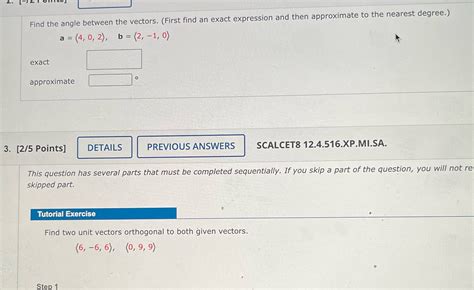 [solved] Can You Answer Both Find The Angle Between The Vectors First Course Hero