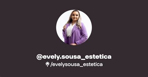 Evely Sousa Estetica Instagram Facebook Linktree