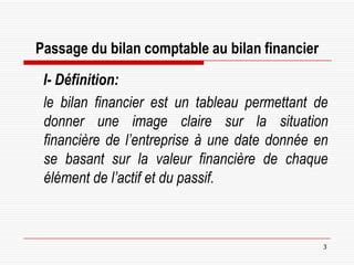 Cours analyse financière Passage de Bilan Comptable au bilan Financier