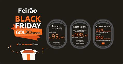 Começou Feirão Black Friday GOL 20 anos passagens promocionais