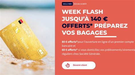 Société Générale jusqu à 140 euros offerts pendant une semaine flash