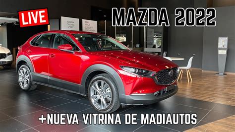 MAZDA 2022 Lanzamientos Y Nueva Vitrina De MADIAUTOS EN VIVO