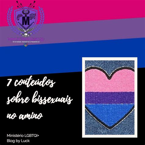 Ministério Lgbtqi 7 Conteúdos Do Amino Sobre Bissexuais Lgbt 🌈 Amino