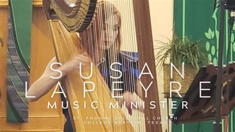 Susan Lapeyre Music Minister St Thomas Episcopal Church College